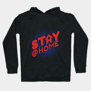 Stay at Home Hoodie